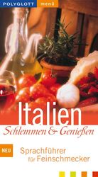 ISBN 9783493611878: Italien - Schlemmen & Geniessen