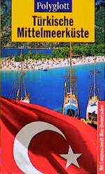 ISBN 9783493627879: Türkische Mittelmeerküste