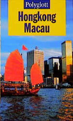 ISBN 9783493627978: Hongkong, Macau Polyglott-Reiseführer