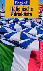 ISBN 9783493628609: Italienische Adriaküste