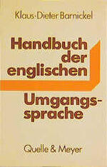 ISBN 9783494011912: Handbuch der englischen Umgangssprache