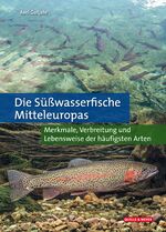 Axel Gutjahr: Die Süßwasserfische Mittel Axel Gutjahr: Die Süßwasserfische Mittel