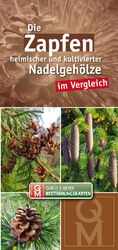 ISBN 9783494019888: Die Zapfen heimischer und kultivierter Nadelgehoelze im Vergleich