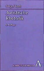 ISBN 9783495476888: Juristische Rhetorik