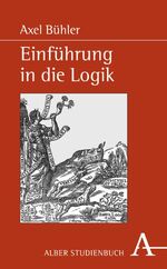 ISBN 9783495479056: Einführung in die Logik - Argumentation und Folgerung