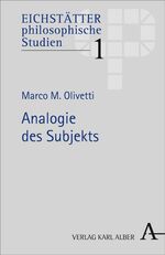 ISBN 9783495486115: Analogie des Subjekts (Eichstätter philosophiesche Studien, Band 1)