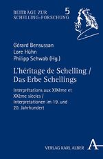 ISBN 9783495486917: L'héritage de Schelling / Das Erbe Schellings. Interprétations aux XIXème et XXème siècles / Interpretationen im 19. und 20. Jahrhundert.