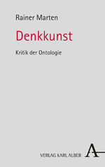 ISBN 9783495488720: Denkkunst - Kritik der Ontologie