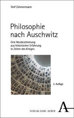 ISBN 9783495992623: Philosophie nach Auschwitz