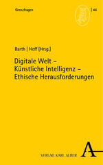 ISBN 9783495994160: Digitale Welt - Künstliche Intelligenz - Ethische Herausforderungen