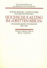 ISBN 9783496008675: "Hochschulalltag im ""Dritten Reich"". Die Hamburger Universität 1933-1945"