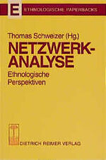 ISBN 9783496009696: Netzwerkanalyse – Ethnologische Perspektiven