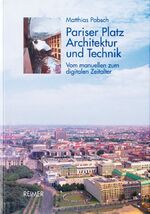 ISBN 9783496012597: Pariser Platz - Architektur und Technik