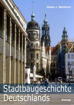 ISBN 9783496014614: Stadtbaugeschichte Deutschlands