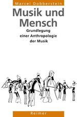 ISBN 9783496024910: Musik und Mensch: Grundlegung einer Anthropologie der Musik