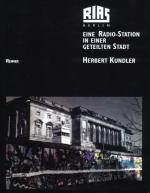 ISBN 9783496025368: RIAS Berlin | Eine Radio-Station in einer geteilten Stadt. Programme und Menschen - Texte, Bilder, Dokumente | Herbert Kundler | Buch | 425 S. | Deutsch | 2002 | Reimer, Dietrich | EAN 9783496025368