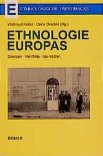 ISBN 9783496026082: Ethnologie Europas : Grenzen, Konflikte, Identitäten