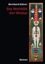 Bernhard Kölver: Das Weltbild der Hindus Bernhard Kölver: Das Weltbild der Hindus