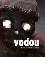 ISBN 9783496028352: Vodou (Voodoo) – Kunst und Kult aus Haiti