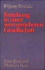 ISBN 9783497012350: Erziehung in einer wertunsicheren Gesellschaft – Beiträge zur Praktischen Pädagogik