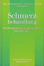 ISBN 9783497014514: Schmerzbehandlung . Psychologische und medikamentöse Intervention