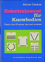 Entertrainment für Knowbodies – Train-the-Trainer einmal anders