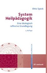 ISBN 9783497016266: System Heilpädagogik: Eine ökologisch reflexive Grundlegung