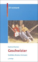 ISBN 9783497016563: Geschwister - Vorbilder - Rivalen - Vertraute