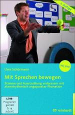 ISBN 9783497021901: Mit Sprechen bewegen – Stimme und Ausstrahlung verbessern mit atemrhythmisch angepasster Phonation