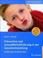 Prävention und Gesundheitsförderung in der Sprachentwicklung – Einführung mit Materialien