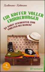 ISBN 9783497025633: Ein Koffer voller Erinnerungen - 52 kurze Geschichten zum Vorlesen bei Demenz