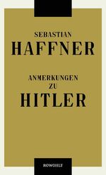 ISBN 9783498001087: Anmerkungen zu Hitler