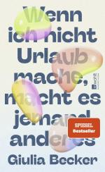 ISBN 9783498002039: Becker, Giulia/Wenn ich nicht Urlaub mache, macht es jemand anderes