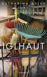 ISBN 9783498002565: Iglhaut. Roman