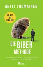 ISBN 9783498002633: Die Biber-Methode