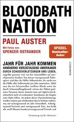 Paul Auster: Bloodbath Nation – Mit Foto