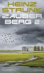 ISBN 9783498007119: Zauberberg 2 / Roman | Todtraurig. Todkomisch. Heinz Strunks Hommage an Thomas Manns "Zauberberg" / Heinz Strunk / Buch / 288 S. / Deutsch / 2024 / Rowohlt / EAN 9783498007119