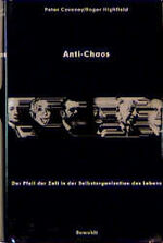 ISBN 9783498008925: Anti-Chaos: Der Pfeil der Zeit in der Selbstorganisation des Lebens