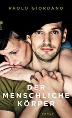 Paolo Giordano: Der menschliche Körper. 