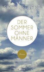 ISBN 9783498030100: Der Sommer ohne Männer