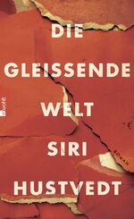 ISBN 9783498030247: Die gleissende Welt : Roman. Aus dem Engl. von Uli Aumüller