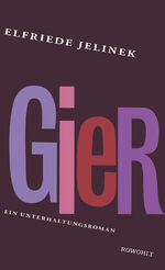 ISBN 9783498033347: Gier – Ein Unterhaltungsroman