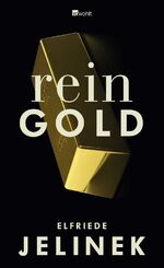 ISBN 9783498033392: Rein Gold - Ein Bühnenessay