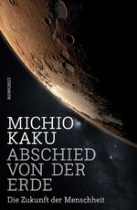 ISBN 9783498035785: Abschied von der Erde - Die Zukunft der Menschheit