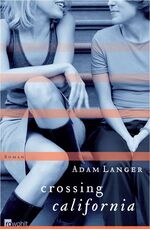 ISBN 9783498039219: crossing california Roman