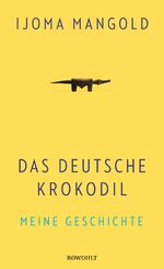ISBN 9783498044688: Das deutsche Krokodil - Meine Geschichte