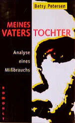 ISBN 9783498052805: Meines Vaters Tochter . Analyse eines Missbrauchs