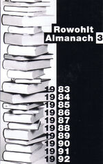 ISBN 9783498057350: Rowohlt Almanach - 1983 - 1992