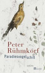 ISBN 9783498057824: Paradiesvogelschiß