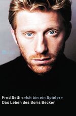 ISBN 9783498063627: "Ich bin ein Spieler" : das Leben des Boris Becker.